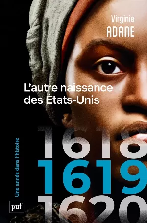 Virginie Adane – 1619. L'autre naissance des États-Unis
